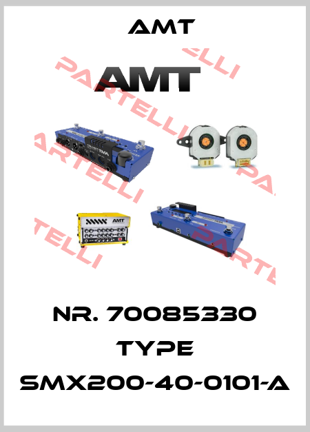 Nr. 70085330 Type SMX200-40-0101-A AMT
