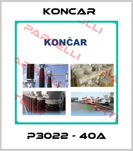 P3022 - 40A Koncar