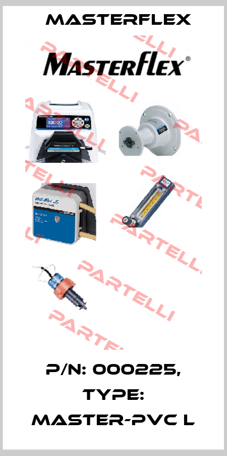 P/N: 000225, Type: Master-PVC L Masterflex