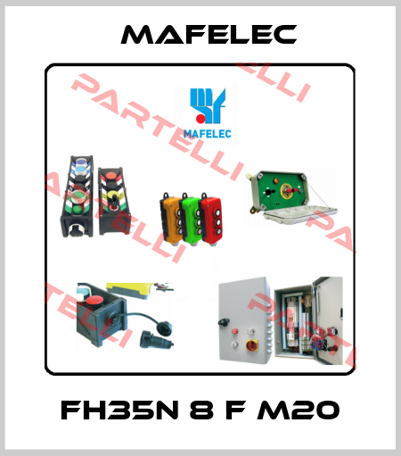 FH35N 8 F M20 mafelec