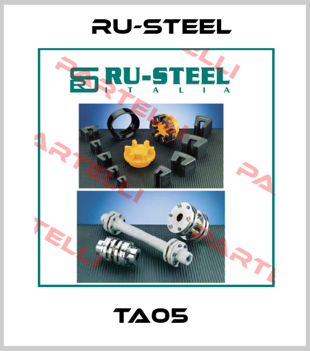 TA05  Ru-Steel