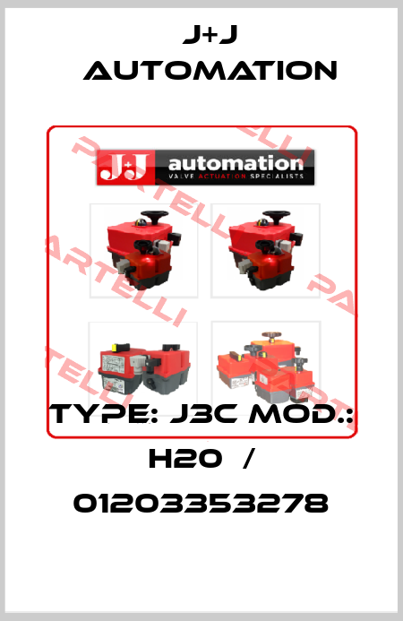 Type: J3C Mod.: H20  / 01203353278 J+J Automation
