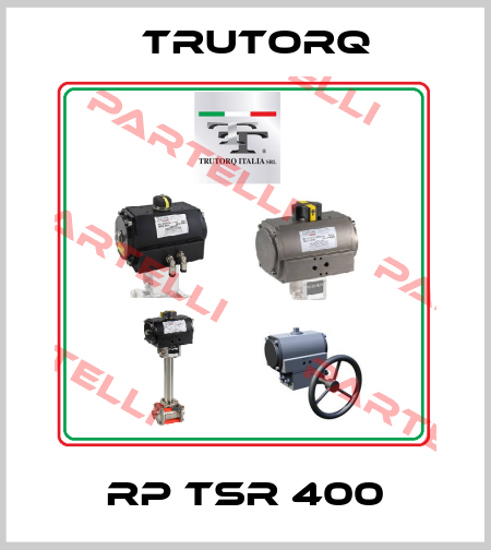 RP TSR 400 Trutorq
