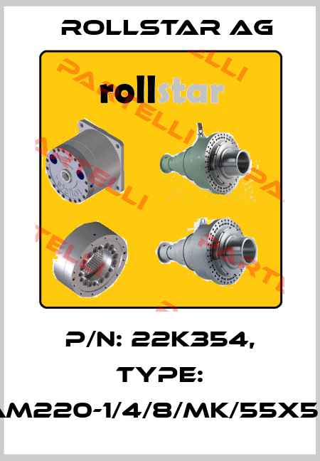 P/N: 22K354, Type: AM220-1/4/8/MK/55x50 Rollstar AG