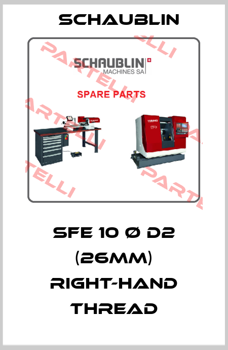 SFE 10 Ø d2 (26mm) right-hand thread Schaublin