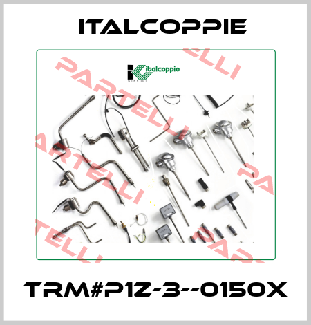 TRM#P1Z-3--0150X italcoppie