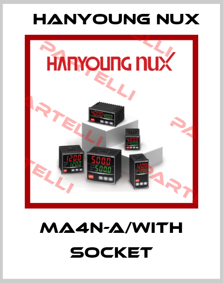 MA4N-A/with socket HanYoung NUX