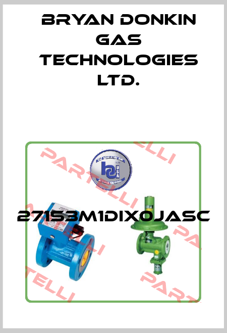 271S3M1DIX0JASC Bryan Donkin Gas Technologies Ltd.
