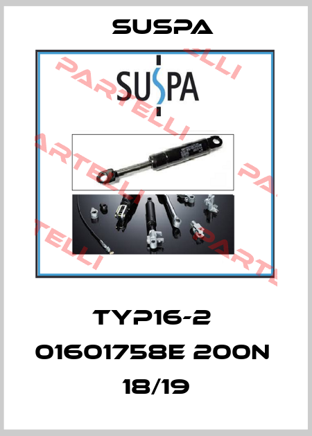 TYP16-2  01601758E 200N  18/19 Suspa