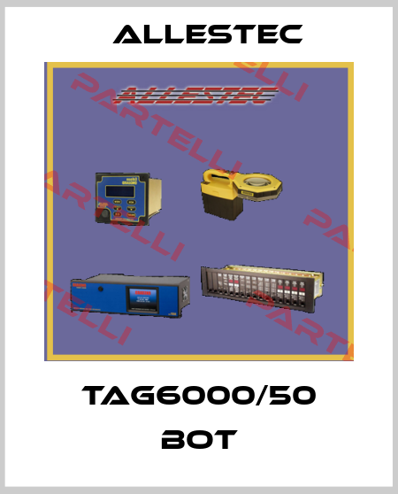 TAG6000/50 Bot ALLESTEC