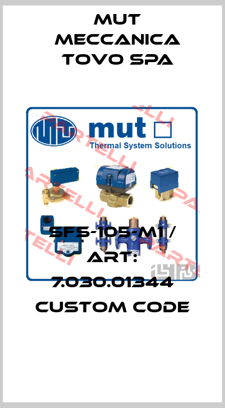 SFS-105-M1 / ART: 7.030.01344 custom code Mut Meccanica Tovo SpA