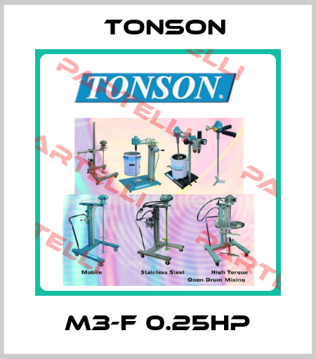 M3-F 0.25HP Tonson