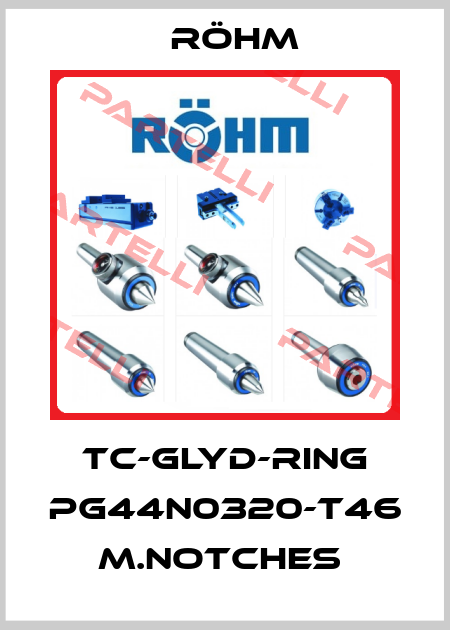 TC-GLYD-RING PG44N0320-T46 M.NOTCHES  Röhm