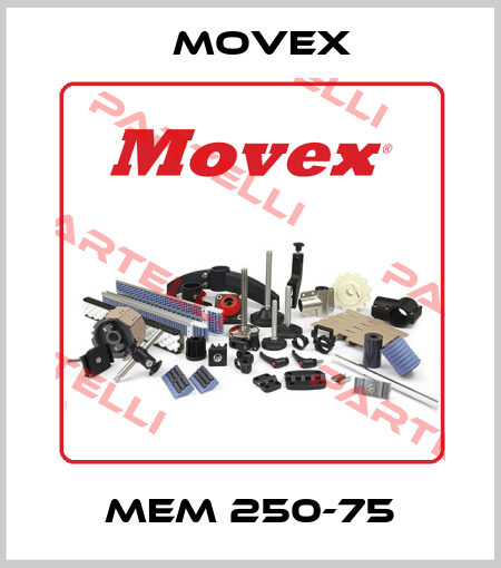 MEM 250-75 Movex