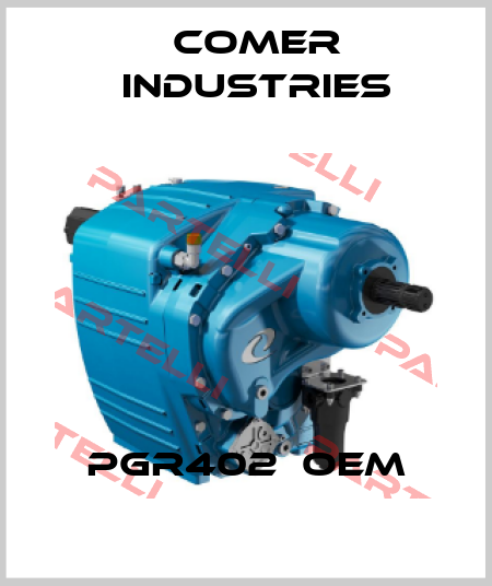 PGR402  OEM Comer Industries
