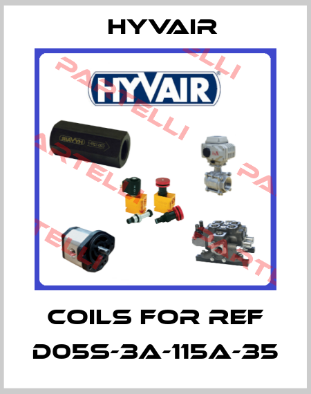 coils for ref D05S-3A-115A-35 Hyvair