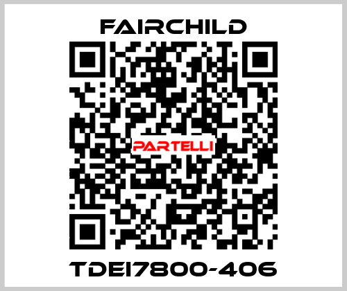 TDEI7800-406 Fairchild