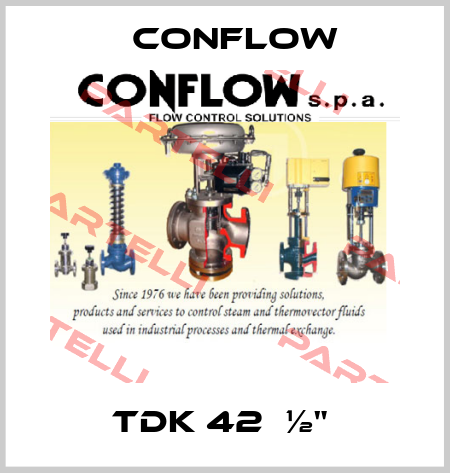 TDK 42  ½"  CONFLOW