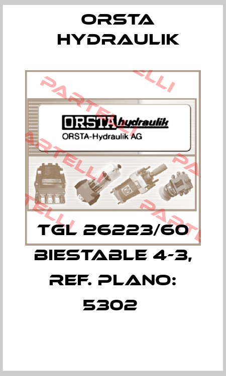 TGL 26223/60 BIESTABLE 4-3, REF. PLANO: 5302  Orsta Hydraulik