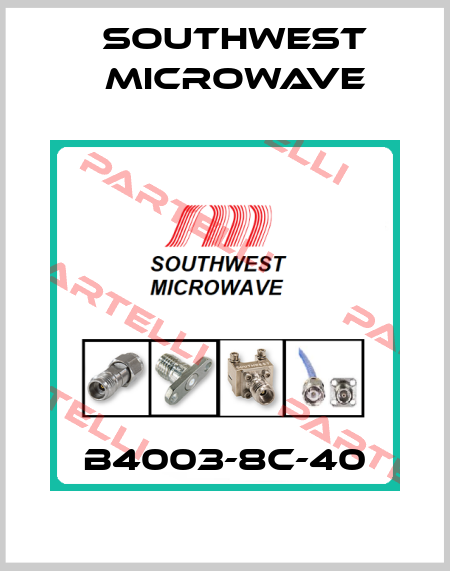 B4003-8C-40 Southwest Microwave