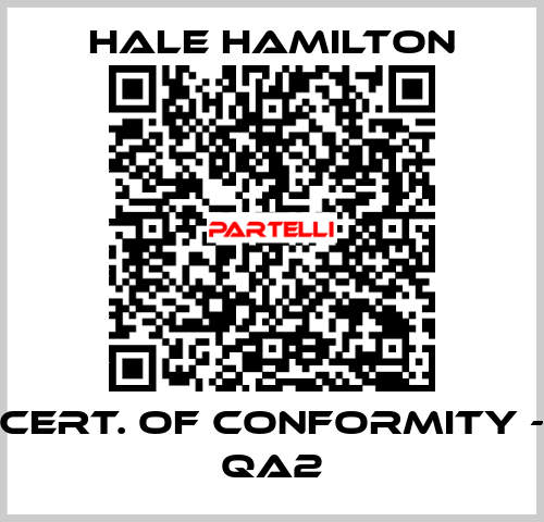 CERT. OF CONFORMITY - QA2 HALE HAMILTON