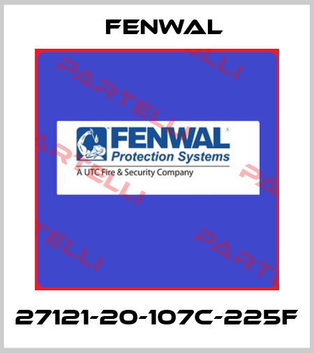 27121-20-107C-225F FENWAL