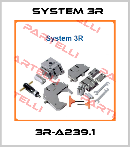 3R-A239.1 System 3R