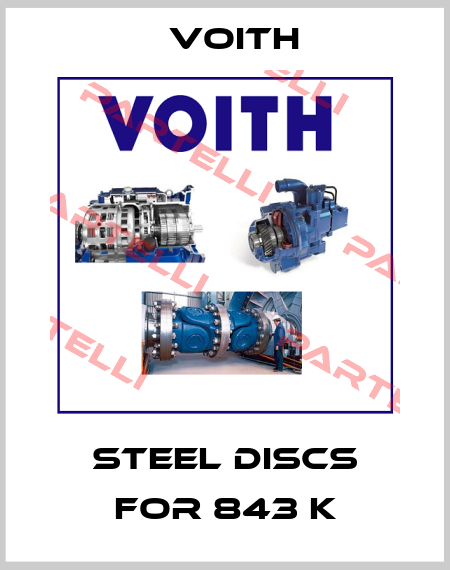 steel discs for 843 K Voith