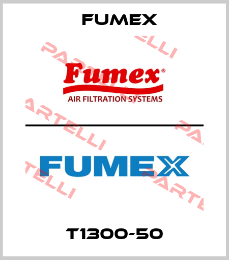 T1300-50 Fumex