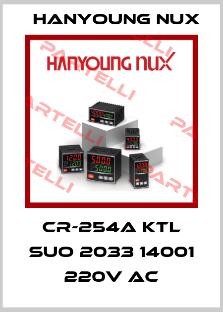CR-254A KTL SUO 2033 14001 220V AC HanYoung NUX