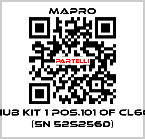 HUB KIT 1 POS.101 OF CL60 (SN 52S256D) Mapro
