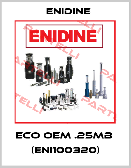 ECO OEM .25MB  (ENI100320) Enidine