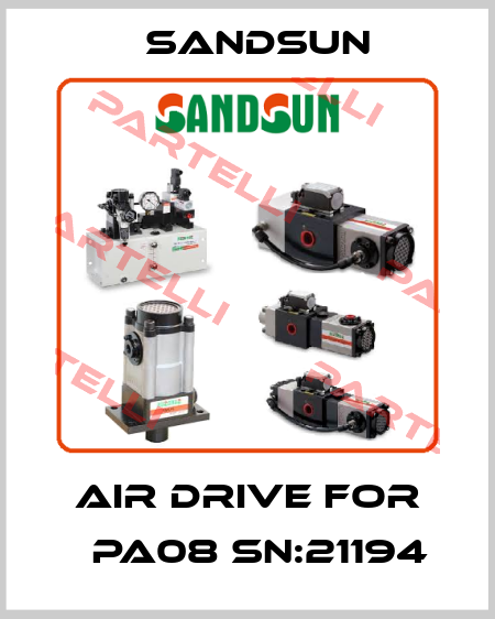air drive for 	PA08 SN:21194 Sandsun
