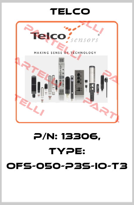 p/n: 13306, Type: OFS-050-P3S-IO-T3  Telco