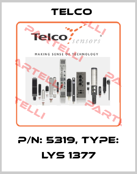 p/n: 5319, Type: LYS 1377 Telco