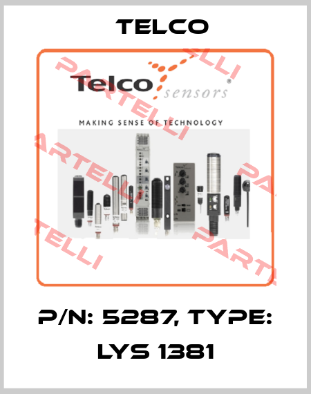 p/n: 5287, Type: LYS 1381 Telco