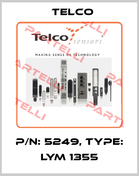 p/n: 5249, Type: LYM 1355 Telco