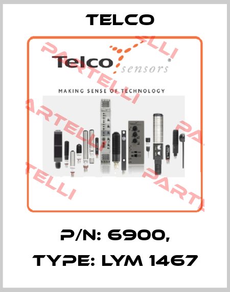 p/n: 6900, Type: LYM 1467 Telco