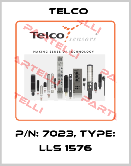 p/n: 7023, Type: LLS 1576 Telco