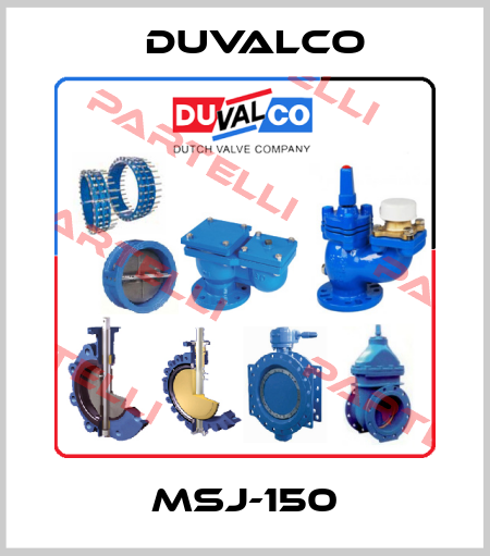 MSJ-150 Duvalco