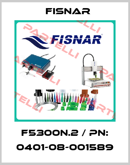 F5300N.2 / PN: 0401-08-001589 Fisnar