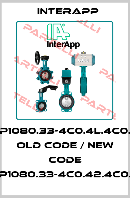 DP1080.33-4C0.4L.4C0.V  old code / new code DP1080.33-4C0.42.4C0.V InterApp