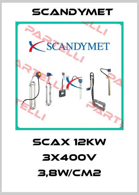 SCAX 12kW 3x400V 3,8W/cm2 SCANDYMET