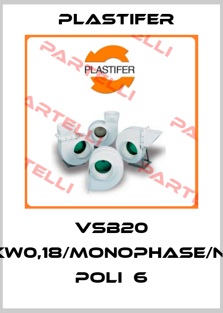 VSB20 KW0,18/monophase/n° poli  6 Plastifer