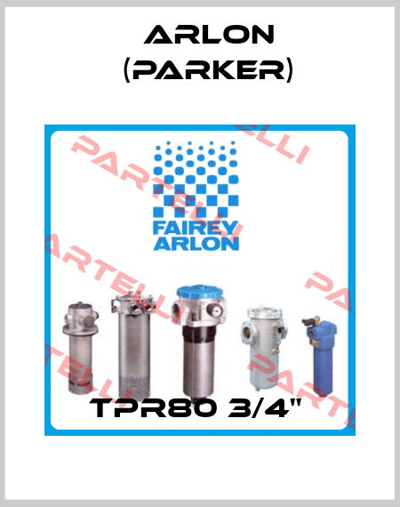 TPR80 3/4"  Arlon (Parker)