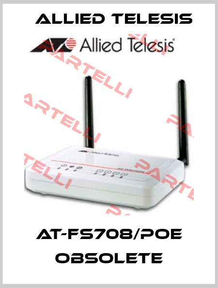 AT-FS708/POE obsolete Allied Telesis