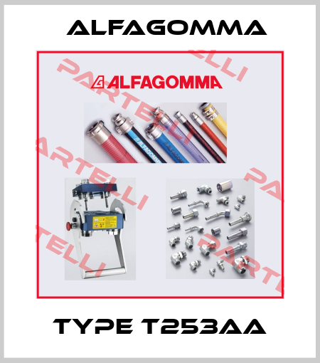 TYPE T253AA Alfagomma