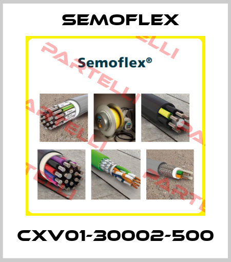 CXV01-30002-500 Semoflex