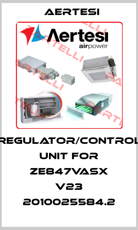 Regulator/control unit for ZE847VASX V23 2010025584.2 Aertesi