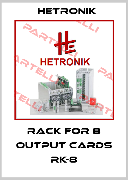 Rack for 8 output cards RK-8 HETRONIK